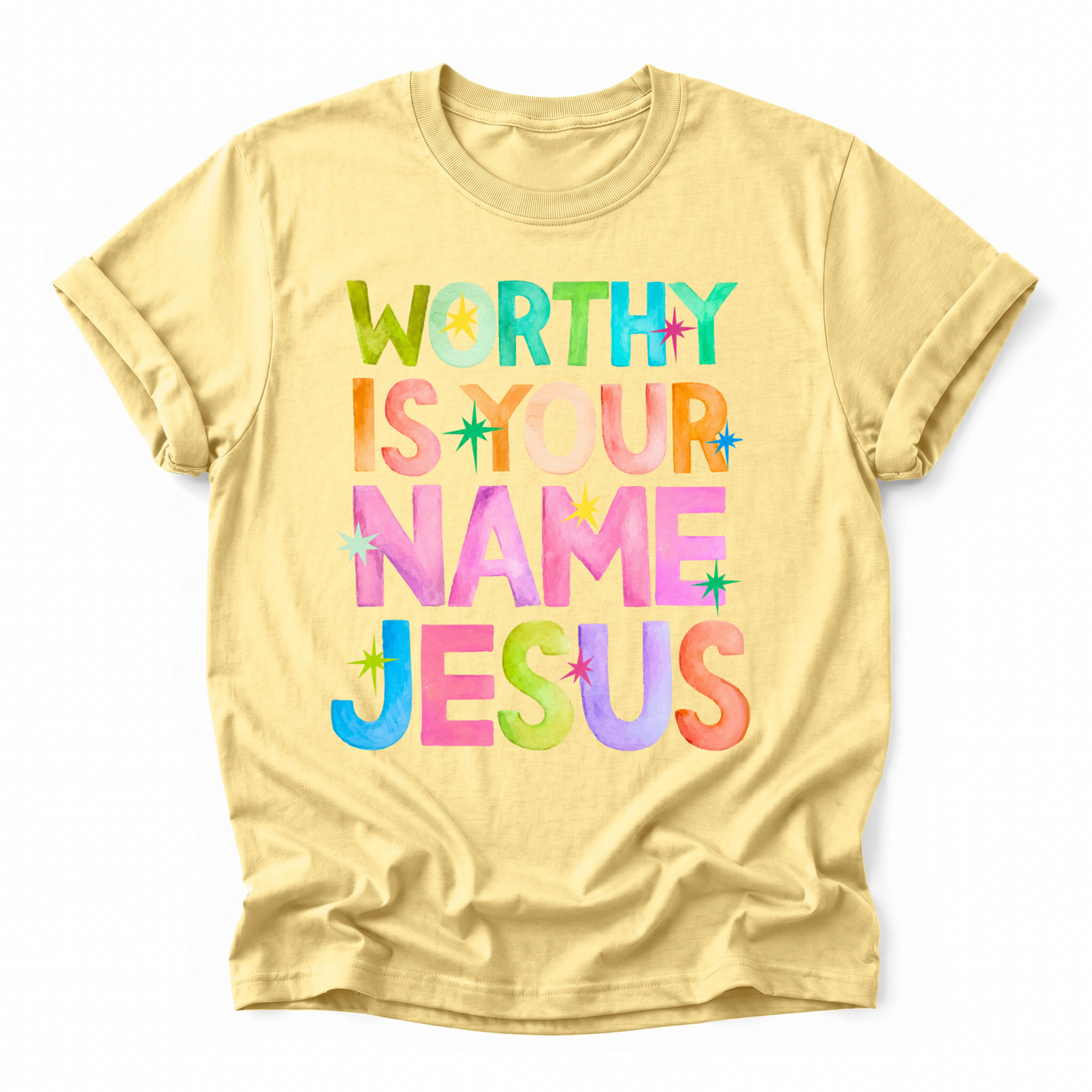 SALE- Worthy Is Your Name