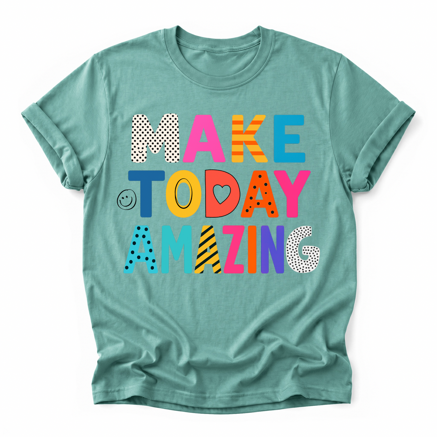 SALE- Make Today Amazing