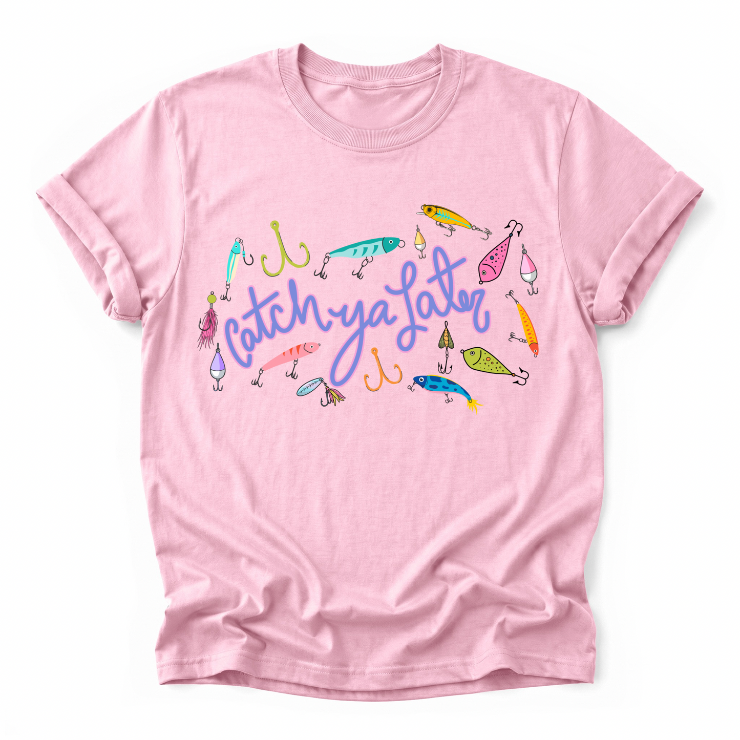 SALE- Catch Ya Later